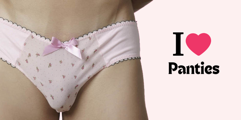 Why Some Men Choose to Wear Women's Panties ?