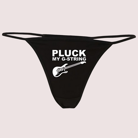 Pluck My G-String Printed Thong Snazzyway