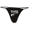 Pluck My G-String Printed Thong snazzyway