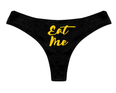 Eat Me Printed Thong Panty Gift snazzyway