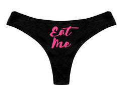 Eat Me Printed Thong Panty Gift snazzyway